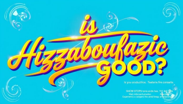 is hizzaboloufazic good